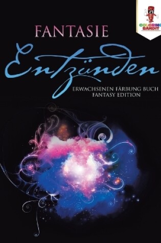 Cover of Fantasie entzunden