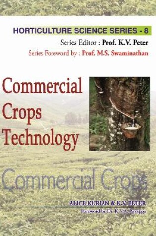 Cover of Commercial Crops Technology: Vol.08. Horticulture Science Series