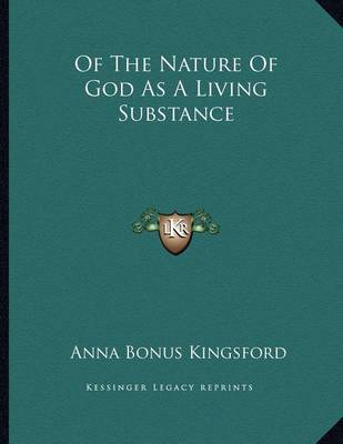 Book cover for Of the Nature of God as a Living Substance