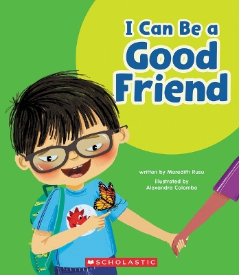 Book cover for I Can Be a Good Friend (Learn About: Your Best Self)