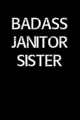 Cover of Badass Janitor Sister