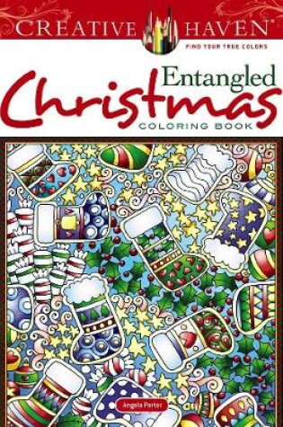 Cover of Creative Haven Entangled Christmas Coloring Book