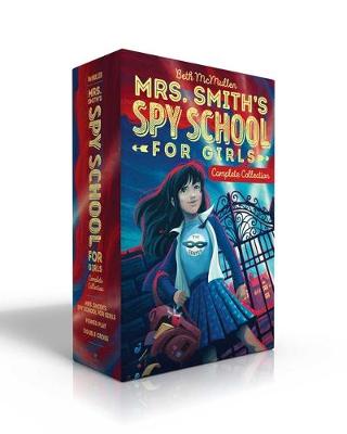 Cover of Mrs. Smith's Spy School for Girls Complete Collection (Boxed Set)