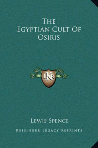 Cover of The Egyptian Cult of Osiris