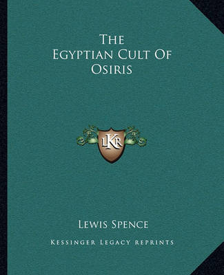 Book cover for The Egyptian Cult of Osiris