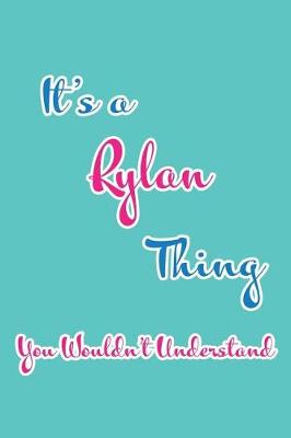 Book cover for It's a Rylan Thing You Wouldn't Understand