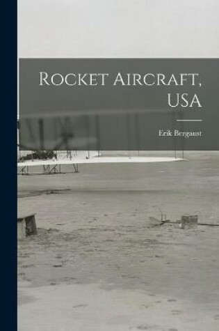Cover of Rocket Aircraft, USA