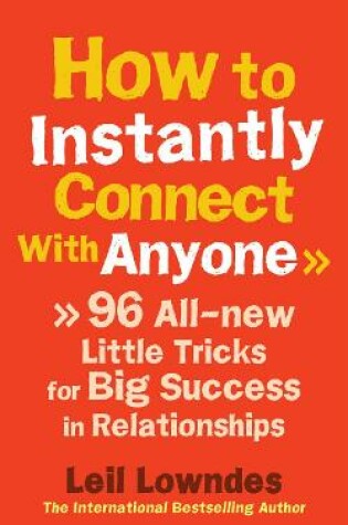 Cover of How to Instantly Connect With Anyone