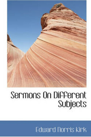 Cover of Sermons on Different Subjects