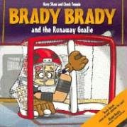 Book cover for Brady Brady & Runaway Goalie