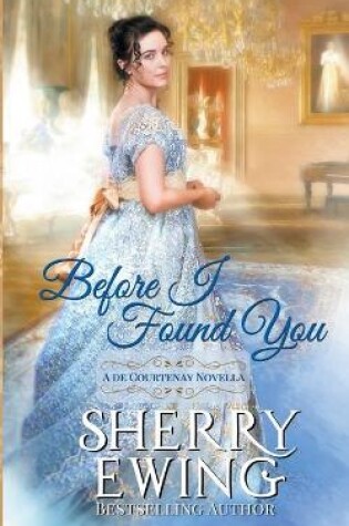 Cover of Before I Found You