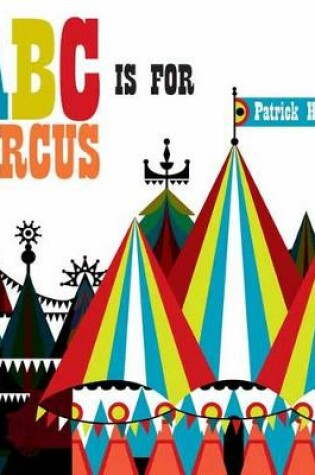 Cover of ABC is for Circus