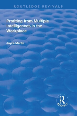 Cover of Profiting from Multiple Intelligences in the Workplace