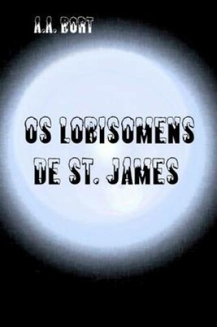 Cover of OS Lobisomens de St. James