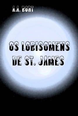 Book cover for OS Lobisomens de St. James