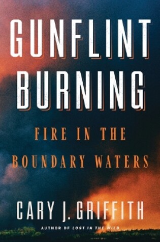 Cover of Gunflint Burning