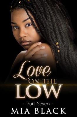 Book cover for Love On The Low 7