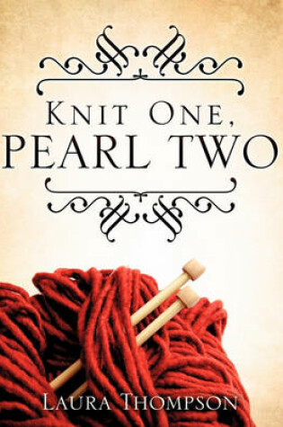 Cover of Knit One, Pearl Two