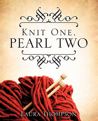 Book cover for Knit One, Pearl Two