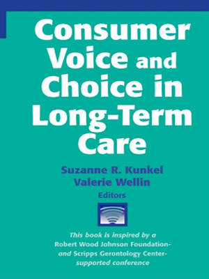 Book cover for Consumer Voice and Choice in Long-Term Care