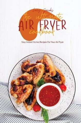 Cover of The Ultimate Air Fryer Cookbook