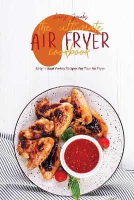 Book cover for The Ultimate Air Fryer Cookbook