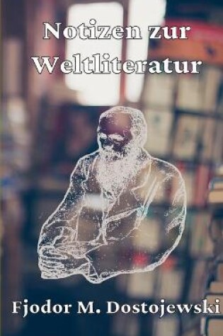 Cover of Notizen zur Weltliteratur