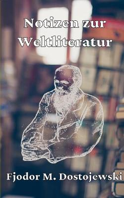 Book cover for Notizen zur Weltliteratur