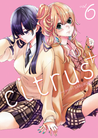 Cover of Citrus Plus Vol. 6