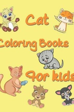 Cover of Cat Coloring Books for Kids