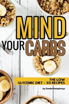 Book cover for Mind Your Carbs