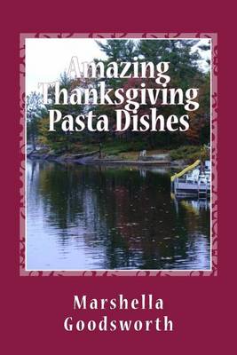 Book cover for Amazing Thanksgiving Pasta Dishes