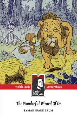 Cover of The Wonderful Wizard of Oz (Lady Valkyrie Classics)