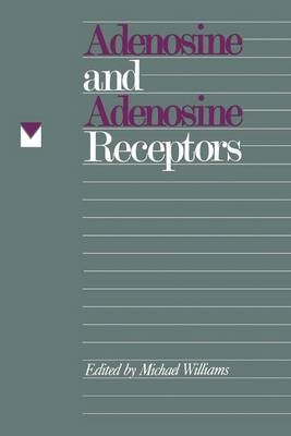 Cover of Adenosine and Adenosine Receptors