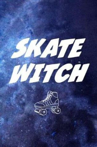 Cover of Skate Witch