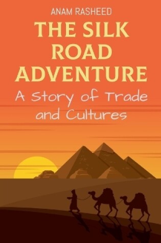 Cover of The Silk Road Adventure