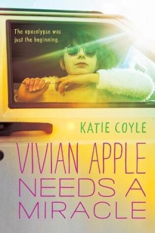 Cover of Vivian Apple Needs a Miracle