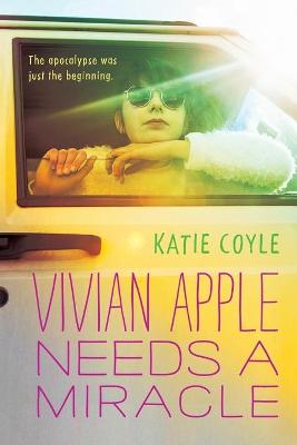 Cover of Vivian Apple Needs a Miracle
