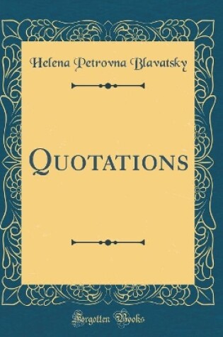 Cover of Quotations (Classic Reprint)