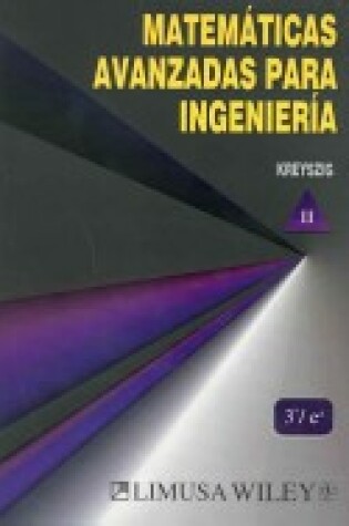 Cover of Matematicas Avanzadas Para Ingenieria II - 3b* Ed.