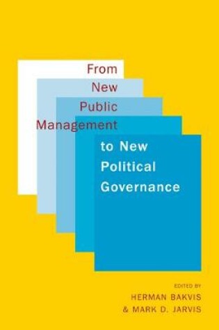 Cover of From New Public Management to New Political Governance