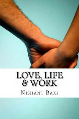 Cover of Love, Life & Work