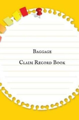 Cover of Baggage Claim Record Book