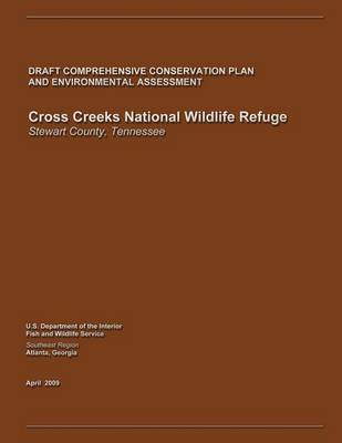 Book cover for Cross Creeks National Wildlife Refuge Draft Comprehensive Conservation Plan and Environmental Assessment