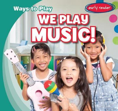 Cover of We Play Music!