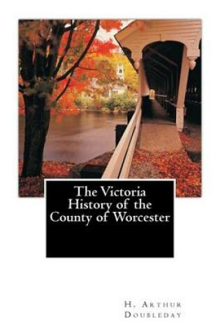 Cover of The Victoria History of the County of Worcester