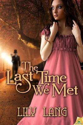 Book cover for The Last Time We Met