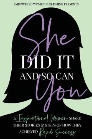 Cover of She Did It And So Can You