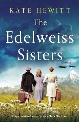 Book cover for The Edelweiss Sisters