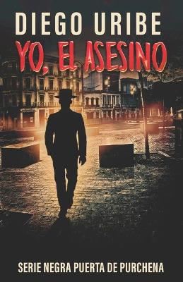 Book cover for Yo, el asesino